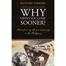 Why Didn't You Come Sooner?: Stories from My Life as a Missionary in the Philippines