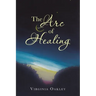The Arc of Healing