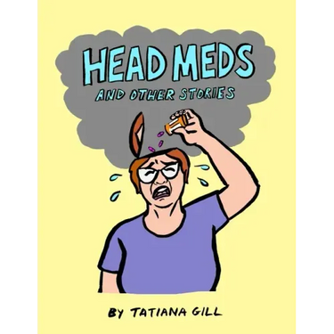 Head Meds and Other Stories