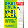 Real Cause, Real Cure: The 9 Root Causes of the Most Common Health Problems and How to Solve Them