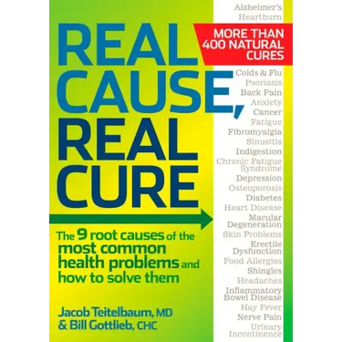 Real Cause, Real Cure: The 9 Root Causes of the Most Common Health Problems and How to Solve Them