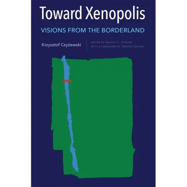 Toward Xenopolis: Visions from the Borderland