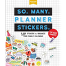 So. Many. Planner Stickers. for Busy Parents: 2,650 Stickers to Organize Your Family Calendar