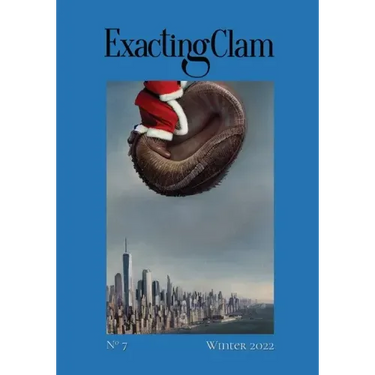 Exacting Clam No. 7: Winter 2022