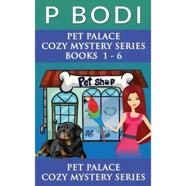 Pet Palace Series Books 1-6: Pet Palace Cozy Mystery Series Books 1-6