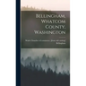Bellingham, Whatcom County, Washington