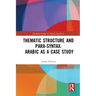 Thematic Structure and Para-Syntax: Arabic as a Case Study