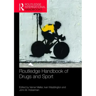 Routledge Handbook of Drugs and Sport