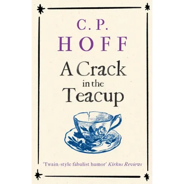 A Crack in the Teacup