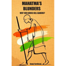 Mahatma's Blunders: Why did Godse kill Gandhi?