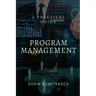 Program Management: A Practical Guide