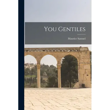 You Gentiles