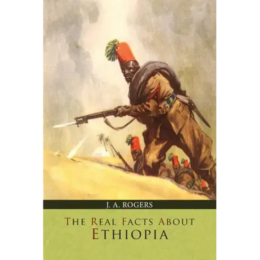 The Real Facts about Ethiopia