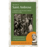 The Life of Saint Ambrose: A Translation of the Vita Sancti Ambrosii by Paulinus of Milan