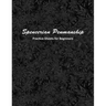 Spencerian Penmanship Practice Sheets for Beginners: Cursive Style Handwriting Worksheets for Kids and Adults