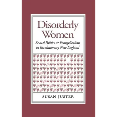 Disorderly Women: Locals, Outsiders, and the Transformation of a French Fishing Town, 1823-2000