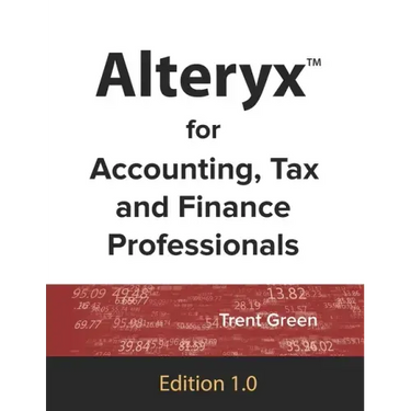 Alteryx for Accounting, Tax and Finance Professionals
