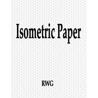 Isometric Paper: 150 Pages 8.5" X 11"