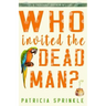 Who Invited the Dead Man