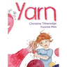 Yarn: Yarn's knitting never seemed to go quite as planned.