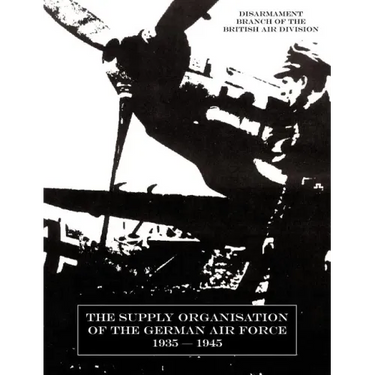 Supply Organisation of the German Air Force 1939-1945