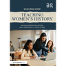 Teaching Women's History: Breaking Barriers and Undoing Male Centrism in K-12 Social Studies