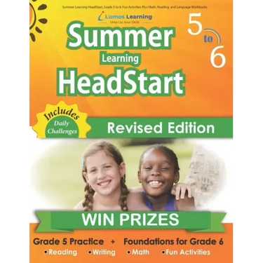 Summer Learning HeadStart, Grade 5 to 6: Fun Activities Plus Math, Reading, and Language Workbooks: Bridge to Success with Common Core Aligned Resourc