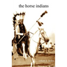 The Horse Indians