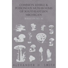Common Edible and Poisonous Mushrooms of Southeastern Michigan