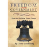 Freedom from Government: How to Reclaim Your Power