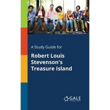 A Study Guide for Robert Louis Stevenson's Treasure Island