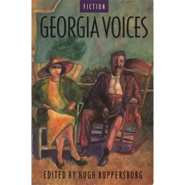 Georgia Voices: Volume1: Fiction