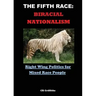 The Fifth Race: Biracial Nationalism