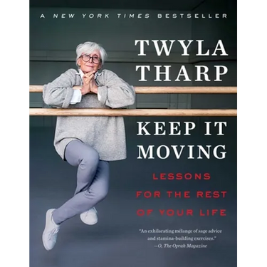 Keep It Moving: Lessons for the Rest of Your Life