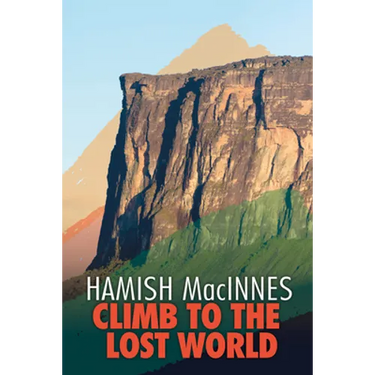 Climb to the Lost World: Through dense Guyanian rainforest to the towering summit of Mount Roraima