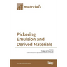 Pickering Emulsion and Derived Materials