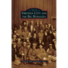 Virginia City and the Big Bonanza