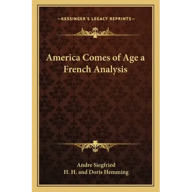 America Comes of Age a French Analysis