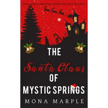 The Santa Claus of Mystic Springs