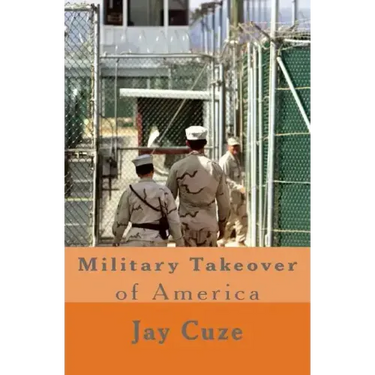 Military Takeover of America