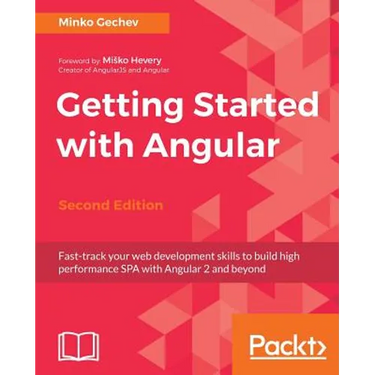 Getting started with Angular - Second Edition