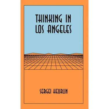 Thinking in Los Angeles