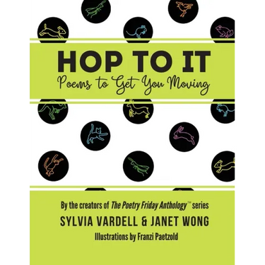 Hop to It: Poems to Get You Moving