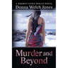 Murder and Beyond: Lexie Wolfe Novel - Book 4