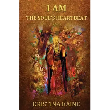 I Am the Soul's Heartbeat Volume 3: Buddha's Eightfold Path in the Gospel of St John