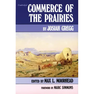 Commerce of the Prairies, Volume 17