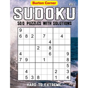 Sudoku 500 Puzzles with Solutions: Hard to Extreme 9x9 Sudoku Puzzles Games Book with Solution Vol.1