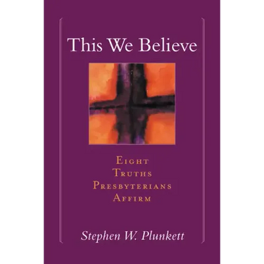 This We Believe
