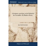 A Scripture-catechism, in the Method of the Assemblies. By Matthew Henry,