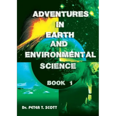 Adventures in Earth and Environmental Science Book 1
